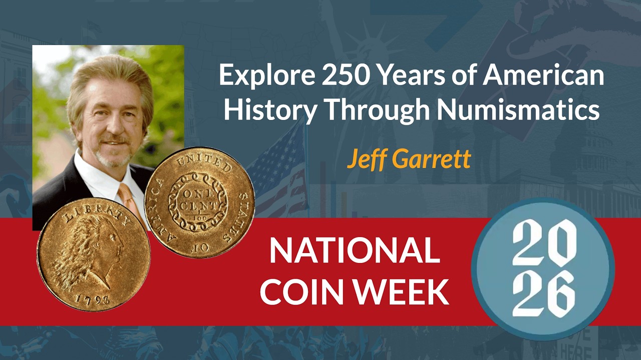 Explore 250 Years of American History Through Numismatics | National Coin Week 2026