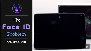 Fix Face ID Problem on iPad Pro | iPad Face ID Not Working Issue Solved