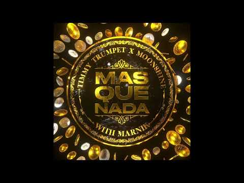 "Timmy Trumpet & Marnik ft. Moonshine - Mas Que Nada"