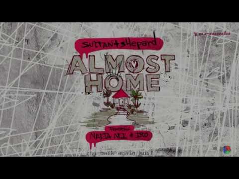 Sultan + Shepard ft Nadia Ali & IRO - Almost Home (back again edit)[zhd extended remix]