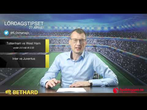 Speltips: Tottenham - West Ham & Inter - Juventus 27/4