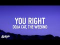 Doja Cat The Weeknd You Right Lyrics