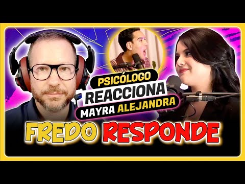 UN TAL FREDO responde al CEBOLLA MORADA en entrevista con MAYRA ALEJANDRA | Psicólogo REACCIONA