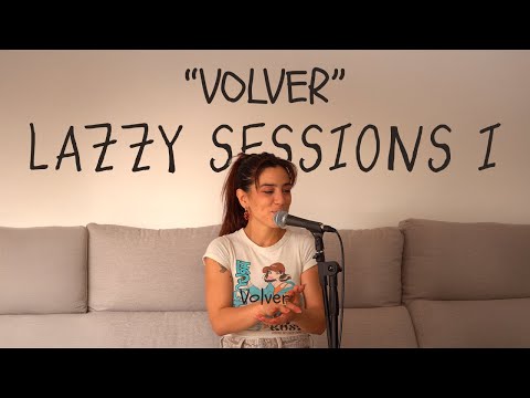 LAZZY SESSIONS Vol. 1 | Volver | Sombra Alor