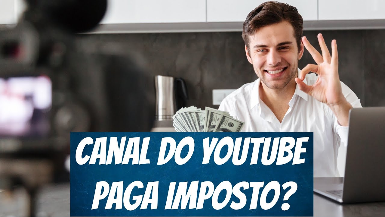 ✴ QUANTO PAGA DE IMPOSTO UM CANAL DO YOUTUBE?