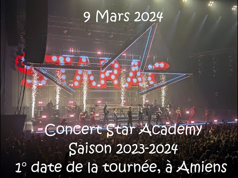 Concert Star Academy 2023/2024 - 1° à Amiens le 09 Mars