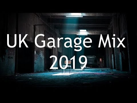 New Best UK Garage Bassline Mix 2019