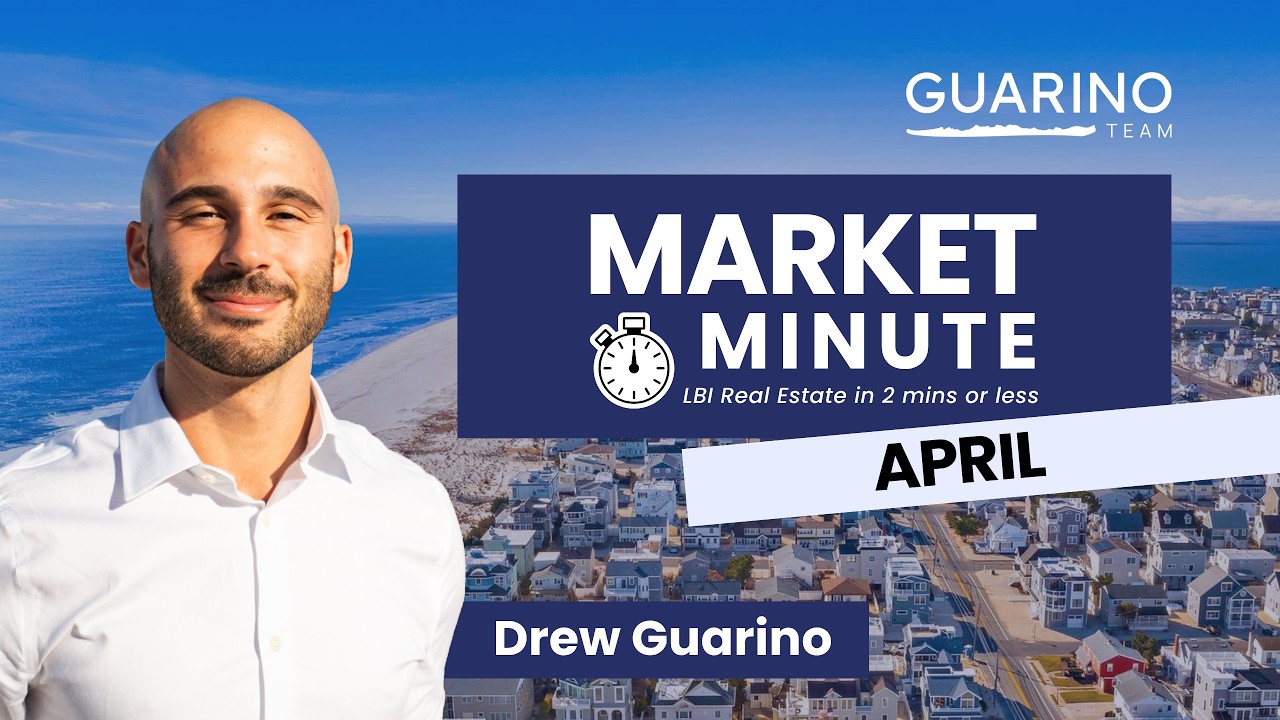 LBI Market Minute — Our Favorite Properties