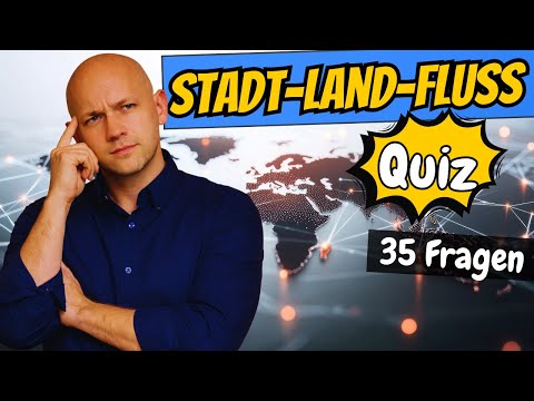 Geographie Quiz: 35 Stadt, Land, Fluss Fragen, die (FAST) niemand schafft! Teil 6