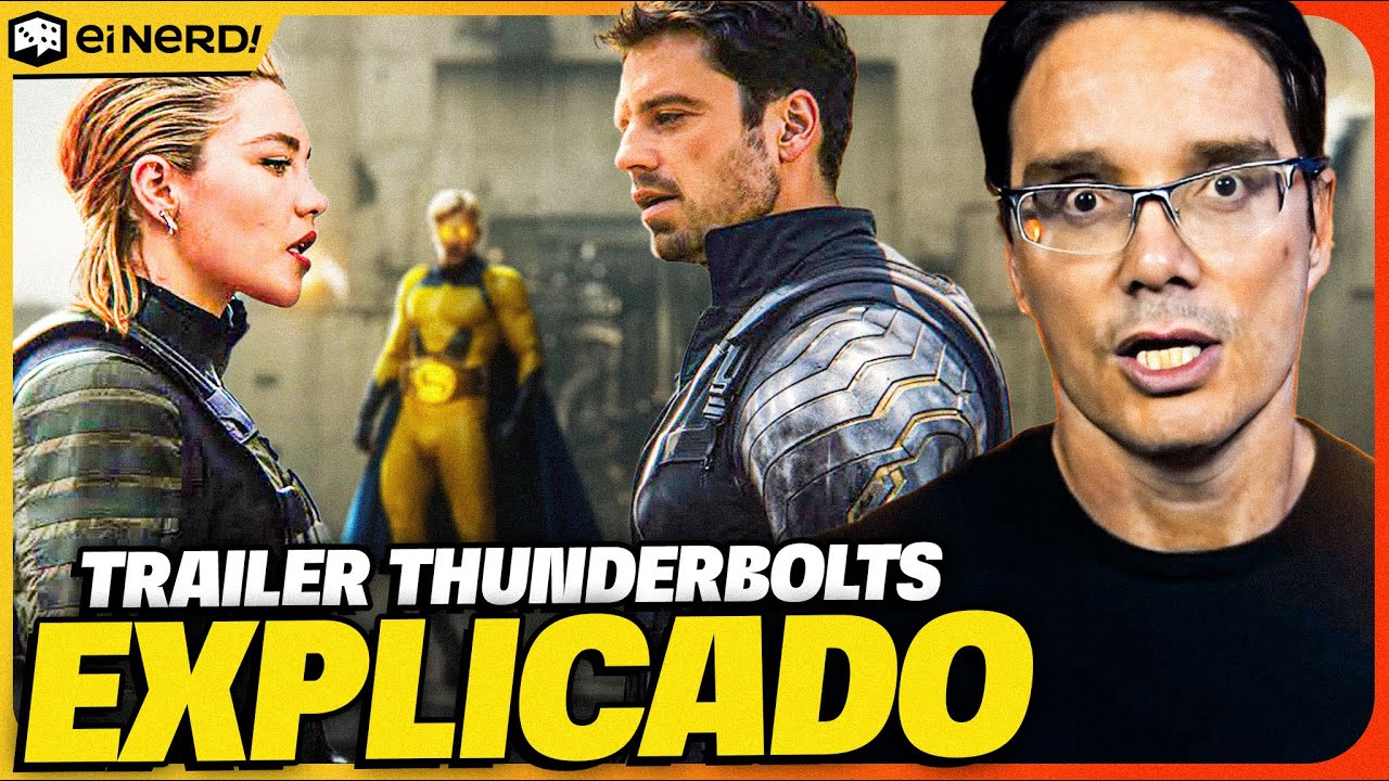 VAZOU O TRAILER DE THUNDERBOLTS! ENTENDA O QUE ESTÁ ACONTECENDO - Teaser Explicado