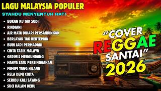 Download lagu LAGU MALAYSIA POPULER SEPANJANG MASA - Lagu Reggae Terbaru 2026 Teman Santai mp3 Download lagu LAGU MALAYSIA POPULER SEPANJANG MASA - Lagu Reggae Terbaru 2026 Teman Santai mp3