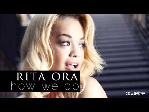 Rita Ora - How we do (Blueice Remix)