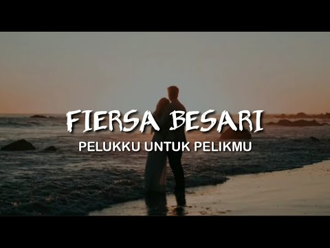 Fiersa Besari - Pelukku Untuk Pelikmu (Lirik Video)