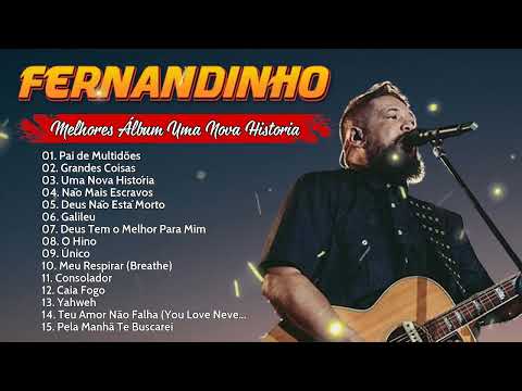 Fernandinho ALBUM COMPLETO [[ 2024 ]] AS 35 MELHORES E MAIS TOCADAS GOSPEL - Nada Além Do Sangue