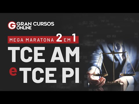 Concursos TCE AM e TCE PI: Mega Maratona 2 em 1
