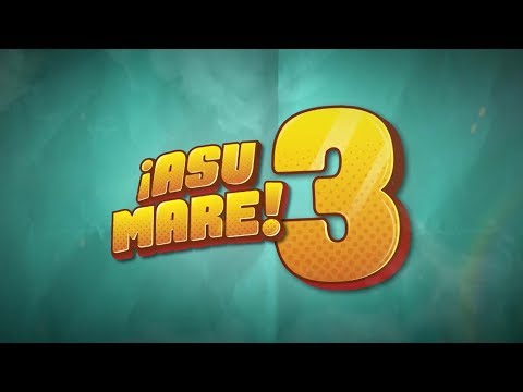 ¡Asu Mare! 3 (2018) Teaser