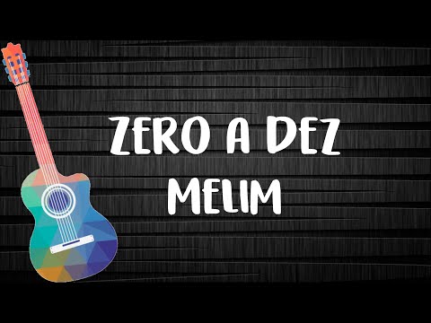Zero A Dez - Melim