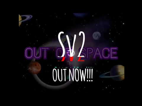 OUT OF SPACE - COKEY BRICCS X Sv2 X Hef