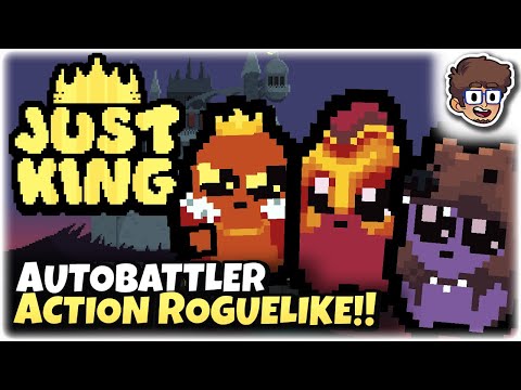 WILD AUTOBATTLER ACTION ROGUELIKE!! | Let's Try: Just King