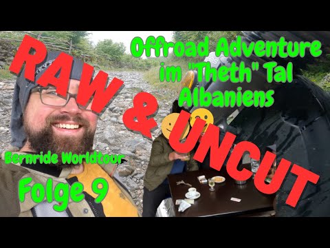 Offroad durch das Albanische Theth Tal mit der Kawasaki Versys X300 "Raw & Uncut" TET Albanien