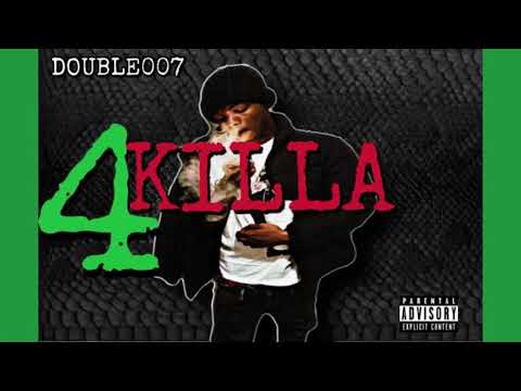 Double007 - “4Killa” (official audio)