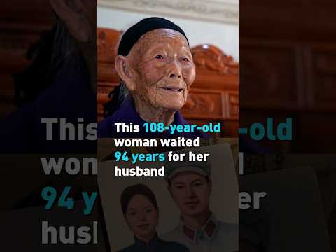 China's Long March: The woman who waited 94 years for her husband