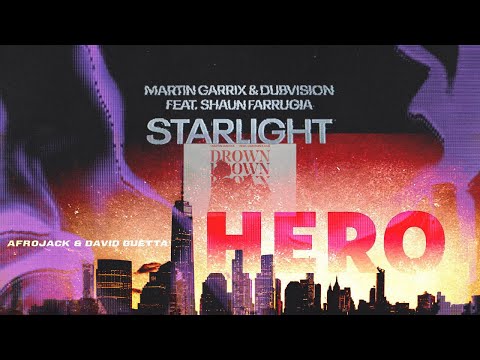 Martin Garrix, Afrojack, David Guetta, DubVision, Clinton Kane - Starlight x Hero x Drown - Mashup