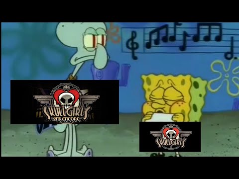 Skullgirls 2ndencore vs Skullgirls mobile menu music/SpongeBob meme