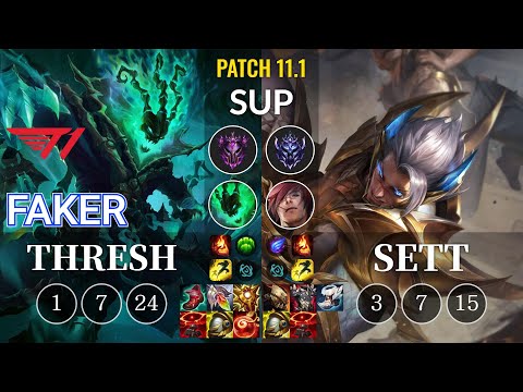 T1 Faker Thresh vs Sett Sup - KR Patch 11.1