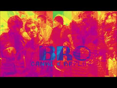 Canki Bra & Raplus Millery - BRO / 2019