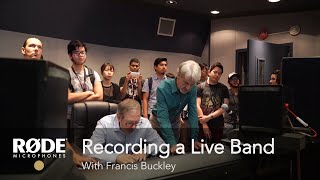 Recording a Live Band with Francis Buckley