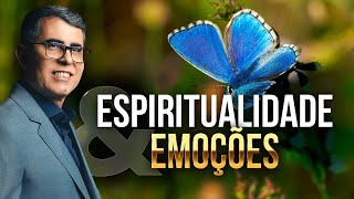 Espiritualidade e Emoções | Com Haroldo Dutra Dias