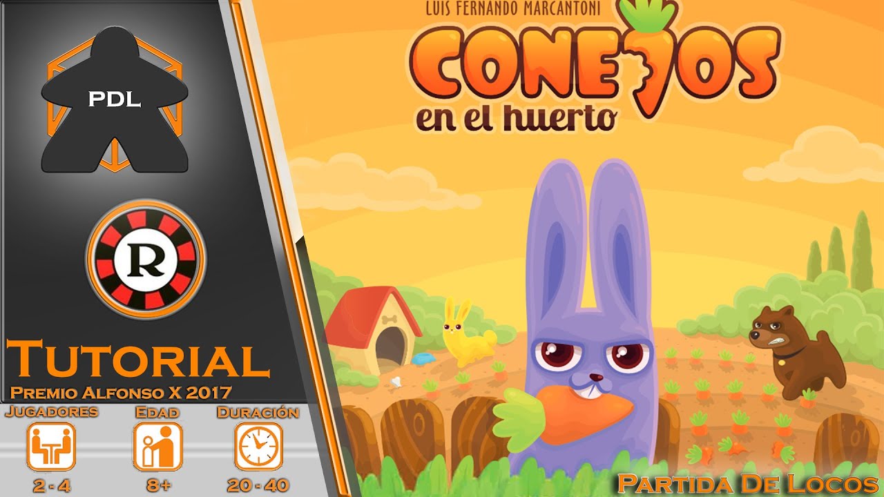 Conejos en el Huerto | Tutorial | Marcantoni - Barone | Ruibal | Partida de Locos |
