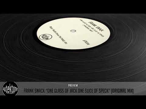 Frank Snack "One Glass Of Jack One Slice Of Speck" (Preview) (Taken from Tektones #11)