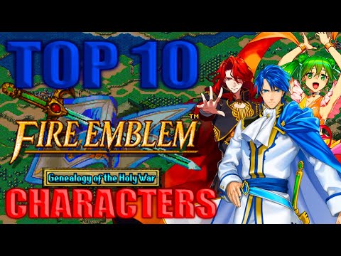Zemosa's Top 10 Fire Emblem Genealogy of the Holy War Characters