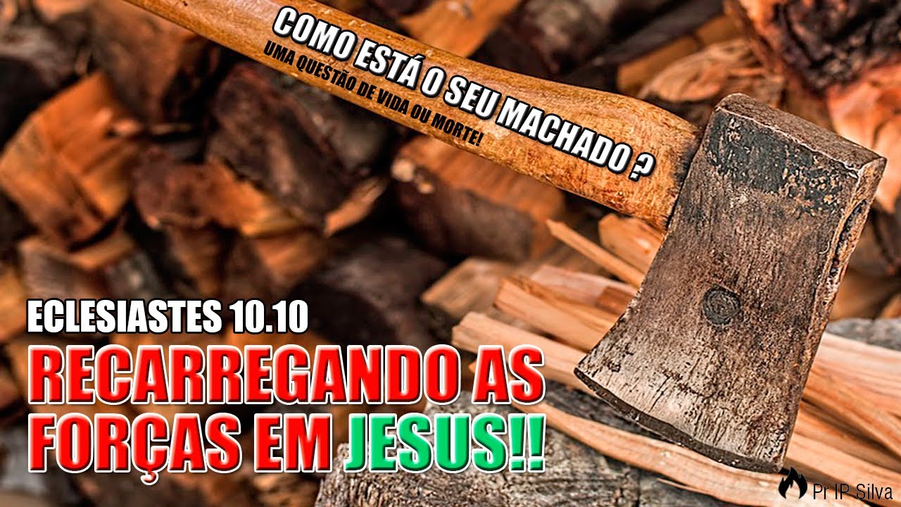 👉COMO ESTÁ O SEU MACHADO❓🤔 📖 Eclesiastes 10.10 | Uma reflexão 🗝️