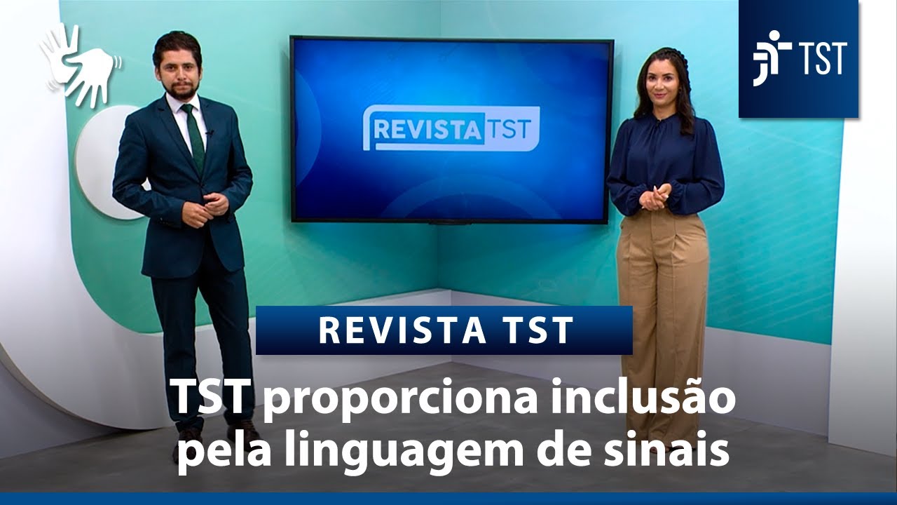 TST amplia acessibilidade com Libras no atendimento público e nas transmissões
