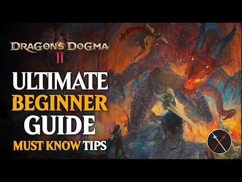 Dragon's Dogma 2 Ultimate Beginner Guide