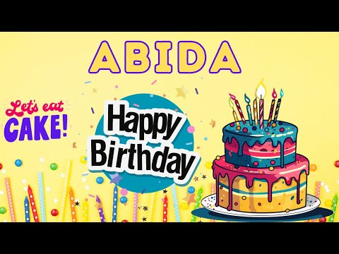 Happy Birthday Abida, Birthday of Abida, Best Birthday Wishes, hbd