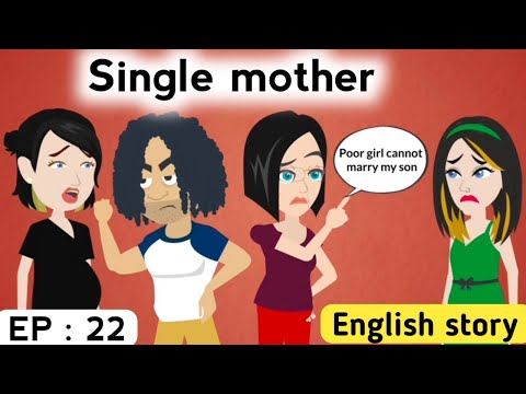 Single mother part 22 | English story | English learning story | Animated stories | Learn English