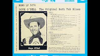 DOYE O&#39;DELL - Left My Gal In The Mountains