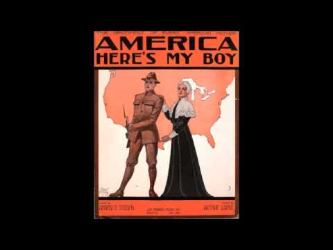 America, Here's My Boy by the Peerless Quartet (1917)
