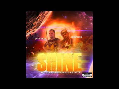 Invincible Swordsmen Feat. Kinetic 9 - SHINE (Produced by Tony Tone)