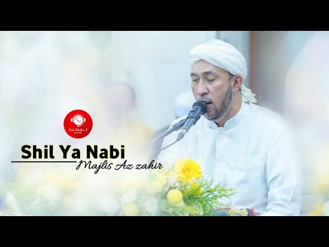 Shil Ya Nabi ( Menjemput rindu Majlis Az zahir )