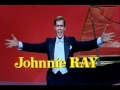 Johnnie Ray - I'll Make You Mine
