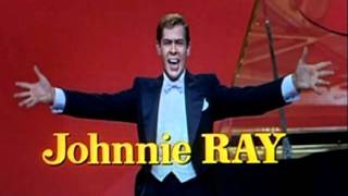 Johnnie Ray - I'll Make You Mine