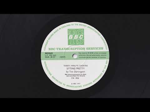Thirty Minute Theatre - Sitting Pretty by Tim Dartington, BBC Transcription Service, CN 1826, 133573