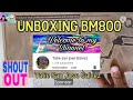 BM800 UNBOXING AND SET UP INSTALLATION VIDEO