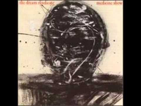 Still Holding on to You - The Dream Syndicate