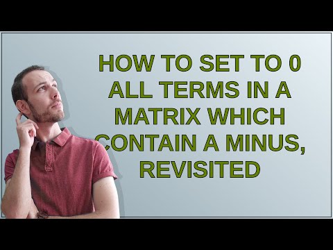 Mathematica: How to set to 0 all terms in a matrix which contain a minus, revisited
